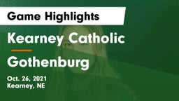 Kearney Catholic  vs Gothenburg  Game Highlights - Oct. 26, 2021