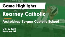 Kearney Catholic  vs Archbishop Bergan Catholic School Game Highlights - Oct. 8, 2022