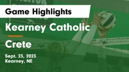 Kearney Catholic  vs Crete  Game Highlights - Sept. 23, 2023