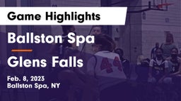 Ballston Spa  vs Glens Falls  Game Highlights - Feb. 8, 2023