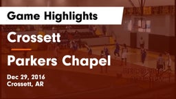 Crossett  vs Parkers Chapel Game Highlights - Dec 29, 2016