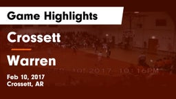 Crossett  vs Warren Game Highlights - Feb 10, 2017
