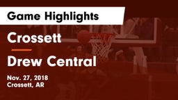 Crossett  vs Drew Central  Game Highlights - Nov. 27, 2018