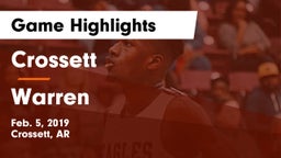 Crossett  vs Warren  Game Highlights - Feb. 5, 2019