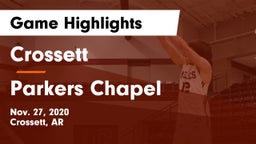 Crossett  vs Parkers Chapel  Game Highlights - Nov. 27, 2020