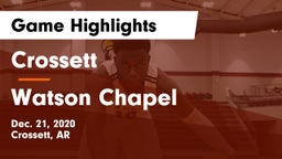 Crossett  vs Watson Chapel  Game Highlights - Dec. 21, 2020