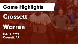 Crossett  vs Warren  Game Highlights - Feb. 9, 2021