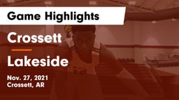 Crossett  vs Lakeside  Game Highlights - Nov. 27, 2021