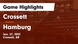 Crossett  vs Hamburg  Game Highlights - Jan. 27, 2023