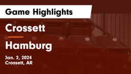 Crossett  vs Hamburg  Game Highlights - Jan. 2, 2024