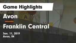 Avon  vs Franklin Central  Game Highlights - Jan. 11, 2019