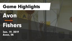 Avon  vs Fishers  Game Highlights - Jan. 19, 2019