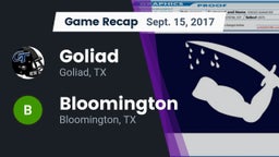 Recap: Goliad  vs. Bloomington  2017