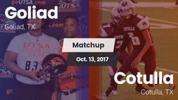 Matchup: Goliad  vs. Cotulla  2017