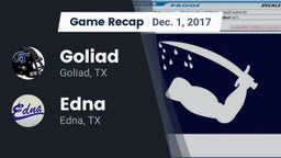 Recap: Goliad  vs. Edna  2017