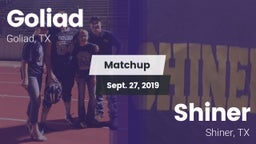 Matchup: Goliad  vs. Shiner  2019
