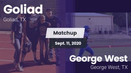 Matchup: Goliad  vs. George West  2020