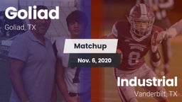 Matchup: Goliad  vs. Industrial  2020