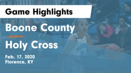 Boone County  vs Holy Cross  Game Highlights - Feb. 17, 2020