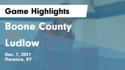 Boone County  vs Ludlow  Game Highlights - Dec. 7, 2021