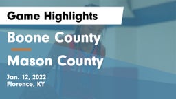 Boone County  vs Mason County  Game Highlights - Jan. 12, 2022