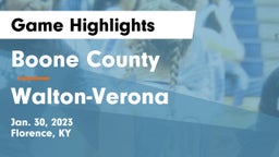 Boone County  vs Walton-Verona  Game Highlights - Jan. 30, 2023