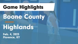 Boone County  vs Highlands  Game Highlights - Feb. 4, 2023