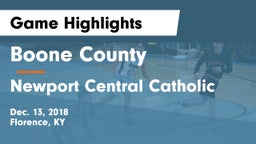 Boone County  vs Newport Central Catholic  Game Highlights - Dec. 13, 2018