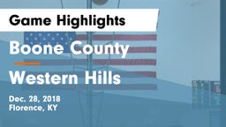 Boone County  vs Western Hills  Game Highlights - Dec. 28, 2018