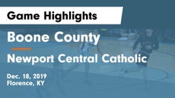 Boone County  vs Newport Central Catholic  Game Highlights - Dec. 18, 2019