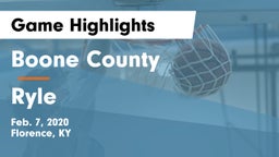 Boone County  vs Ryle  Game Highlights - Feb. 7, 2020