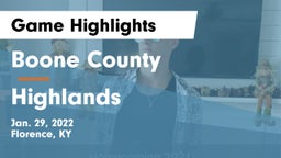 Boone County  vs Highlands  Game Highlights - Jan. 29, 2022
