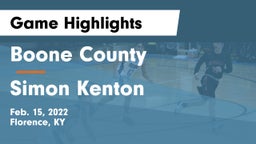 Boone County  vs Simon Kenton  Game Highlights - Feb. 15, 2022