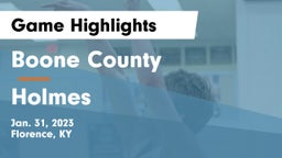 Boone County  vs Holmes  Game Highlights - Jan. 31, 2023