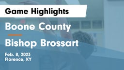 Boone County  vs Bishop Brossart  Game Highlights - Feb. 8, 2023