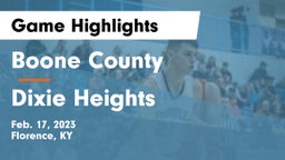 Boone County  vs Dixie Heights  Game Highlights - Feb. 17, 2023