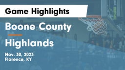 Boone County  vs Highlands  Game Highlights - Nov. 30, 2023