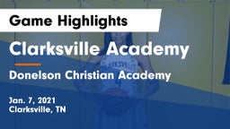 Clarksville Academy vs Donelson Christian Academy  Game Highlights - Jan. 7, 2021