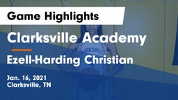 Clarksville Academy vs Ezell-Harding Christian  Game Highlights - Jan. 16, 2021