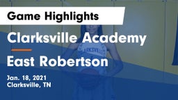 Clarksville Academy vs East Robertson  Game Highlights - Jan. 18, 2021