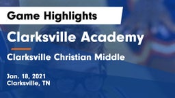 Clarksville Academy vs Clarksville Christian Middle Game Highlights - Jan. 18, 2021