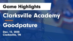 Clarksville Academy vs Goodpature Game Highlights - Dec. 12, 2020