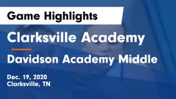 Clarksville Academy vs Davidson Academy Middle Game Highlights - Dec. 19, 2020
