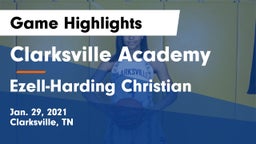 Clarksville Academy vs Ezell-Harding Christian  Game Highlights - Jan. 29, 2021