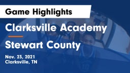 Clarksville Academy vs Stewart County  Game Highlights - Nov. 23, 2021