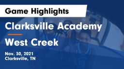 Clarksville Academy vs West Creek  Game Highlights - Nov. 30, 2021