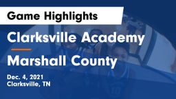 Clarksville Academy vs Marshall County  Game Highlights - Dec. 4, 2021
