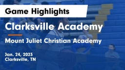 Clarksville Academy vs Mount Juliet Christian Academy  Game Highlights - Jan. 24, 2023