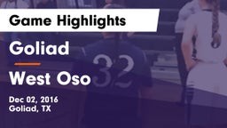 Goliad  vs West Oso  Game Highlights - Dec 02, 2016