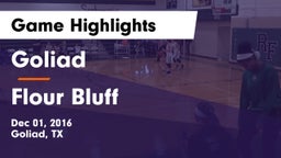 Goliad  vs Flour Bluff  Game Highlights - Dec 01, 2016
